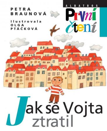 Jak se Vojta ztratil - Petra Braunová