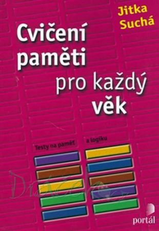 Cvičení paměti pro každý věk - J.Suchá