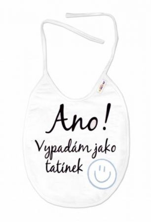 Baby Nellys Nepromokavý bryndáček Ano! Vypadám jako tatínek, 24 x 27 cm, kluk - bílý