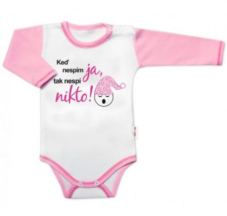 Body dl. rukáv s vtipným textem Baby Nellys, Keď nespím ja, tak nespí nikto, vel.62, holka, 62 (2-3m)