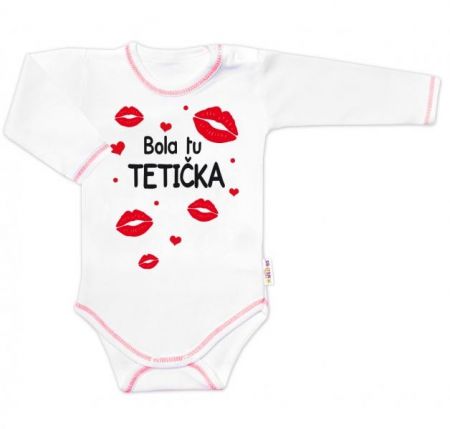 Body dlouhý rukáv s vtipným textem Baby Nellys, Bola tu TETIČKA, vel. 80, 80 (9-12m)