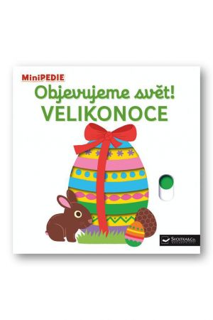 Svojtka MiniPEDIE Objevujeme svět! Velikonoce