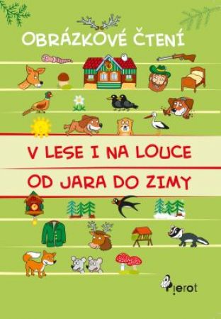 Obrázkové čtení - V lese i na louce od jara do zimy - brož. vazba