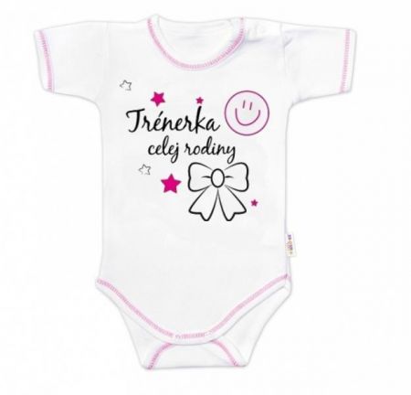 Body krátký rukáv Baby Nellys, Trenérka celej rodiny, holka, vel. 62, 62 (2-3m)