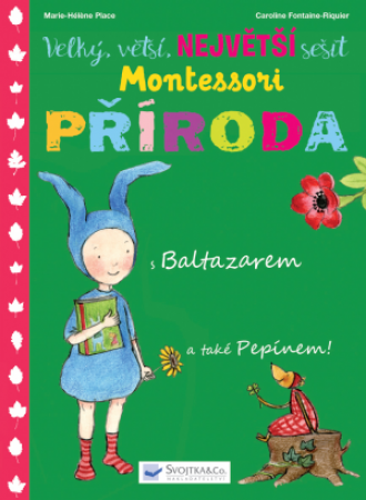 Svojtka Velký, větší, NEJVĚTŠÍ sešit Montessori Příroda
