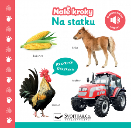 Svojtka Malé kroky Na statku

