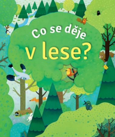 Svojtka Co se děje v lese?